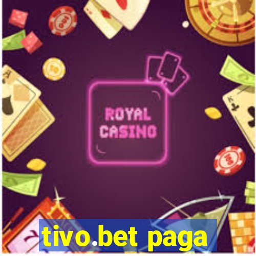 tivo.bet paga